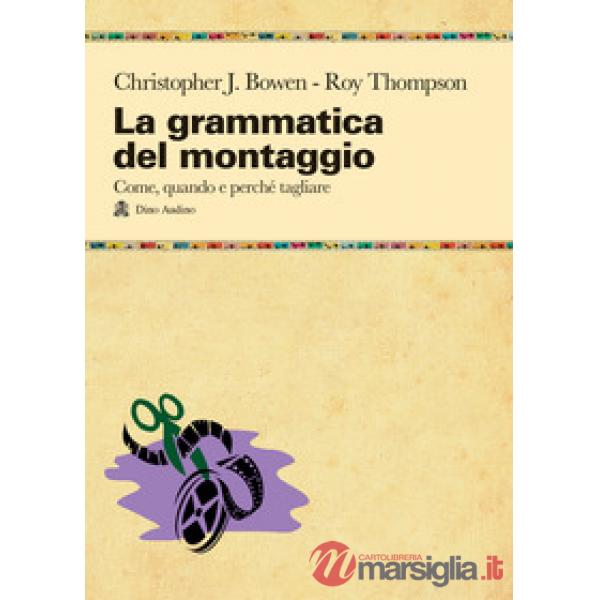 GRAMMATICA DEL MONTAGGIO (LA)