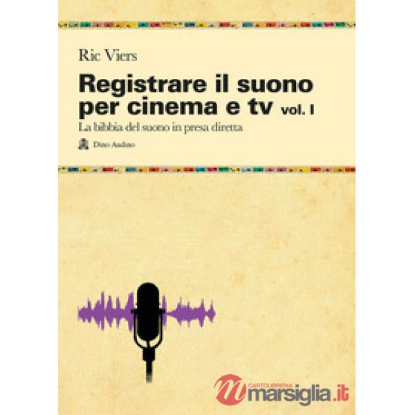 REGISTRARE IL SUONO PER CINEMA E TV