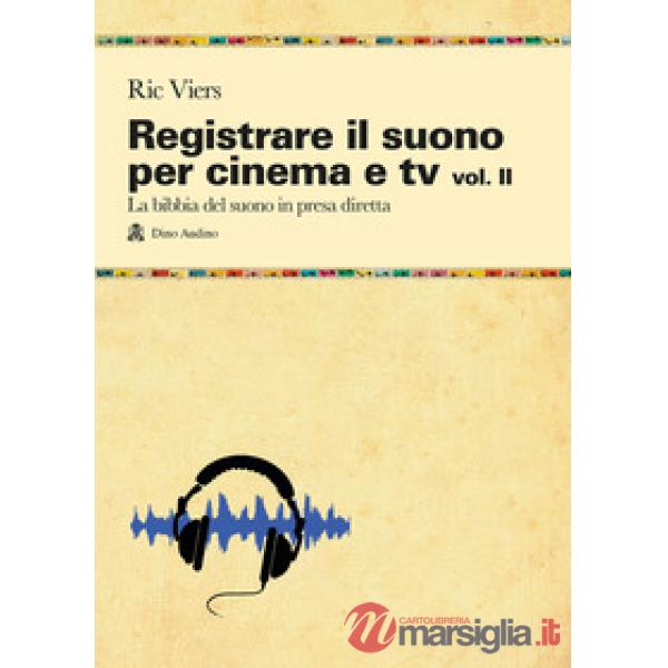REGISTRARE IL SUONO PER CINEMA E TV