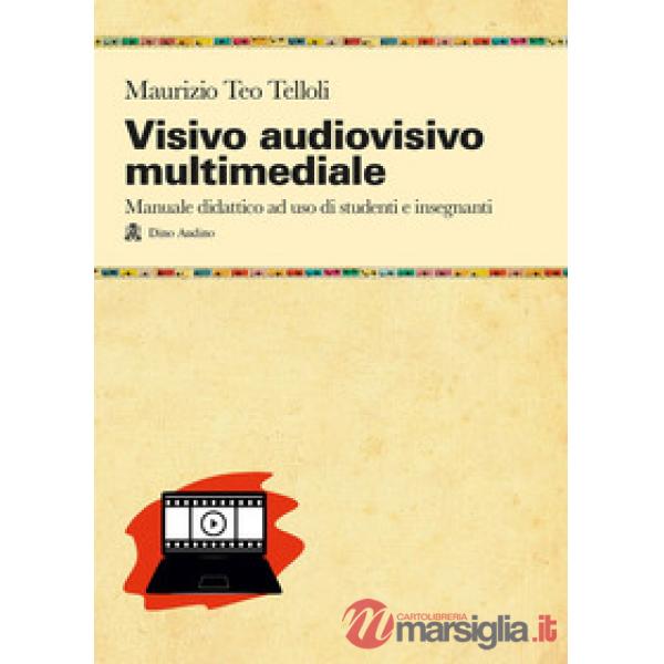 VISIVO AUDIOVISIVO MULTIMEDIALE