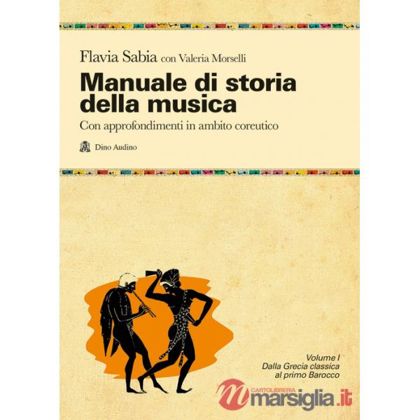 STORIA DELLA MUSICA AD USO IN AMBITO COREUTICO