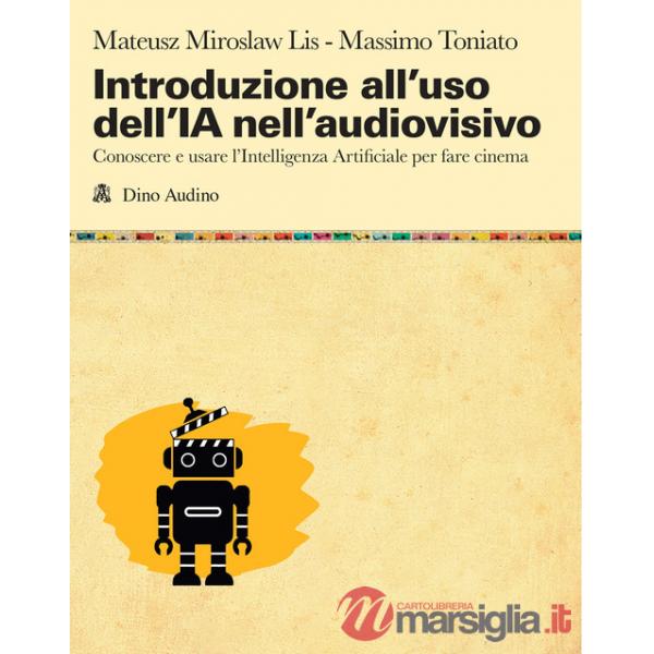 INTRODUZIONE ALL'USO DELL'IA NELL'AUDIOVISIVO