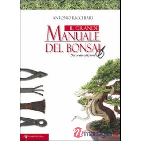 Grande manuale del bonsai (Il)