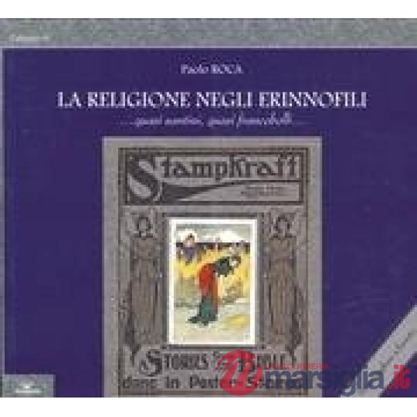 Religione negli erinnofili... quasi santini, quasi francobolli. Ediz. illustrata