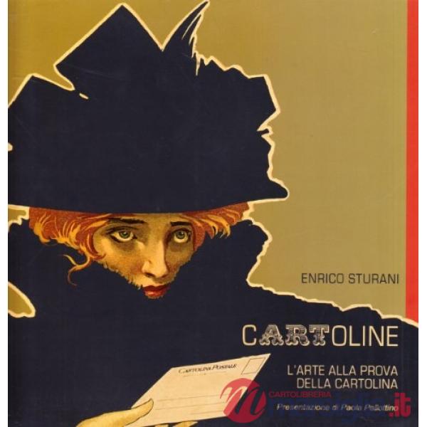 Cartoline. L'arte alla prova della cartolina. Ediz. illustrata