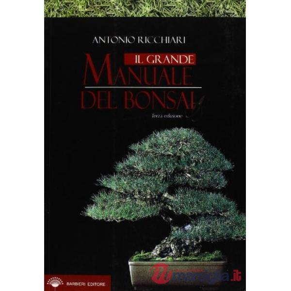 Grande manuale del bonsai (Il)