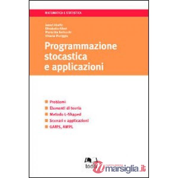 Programmazione stocastica e applicazioni