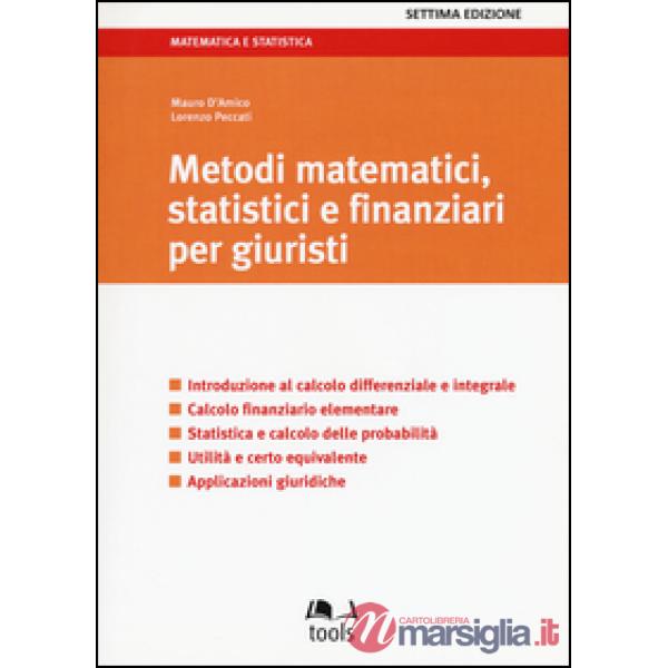 Metodi matematici, statistici e finanziari per giuristi