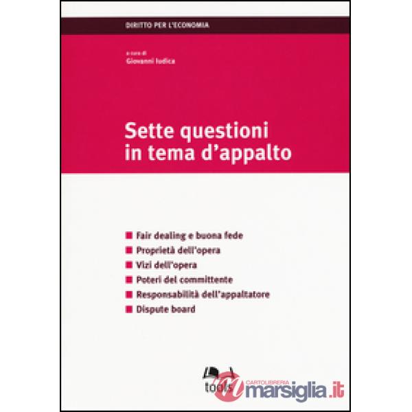 Sette questioni in tema d'appalto