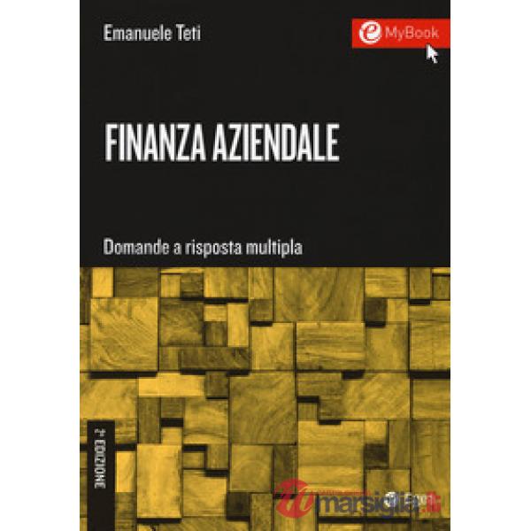 Finanza aziendale. Domande a risposta multipla. Con Contenuto digitale per download e accesso online