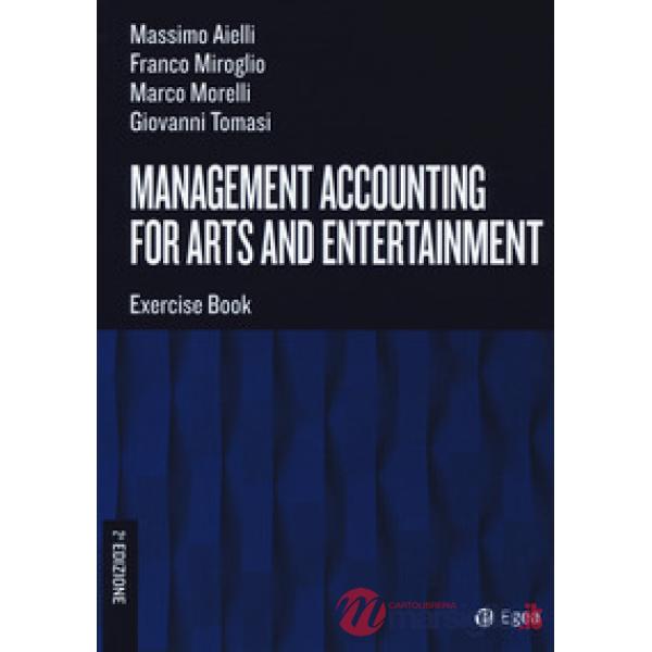 Management accounting for arts and entertainment. Exercise book