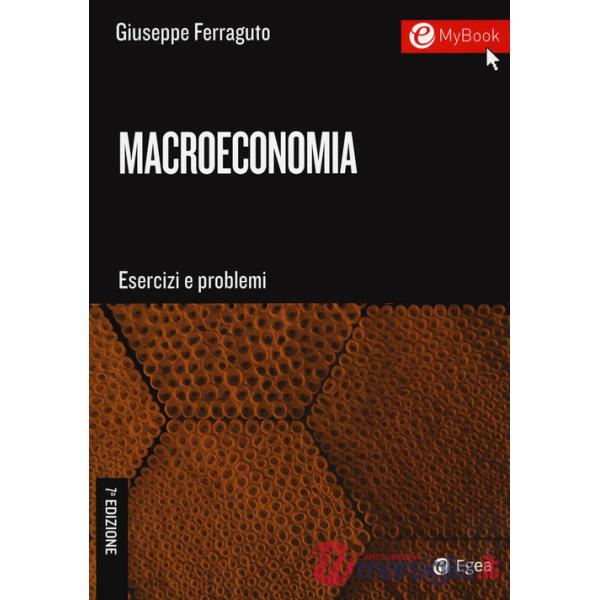 Macroeconomia. Esercizi e problemi