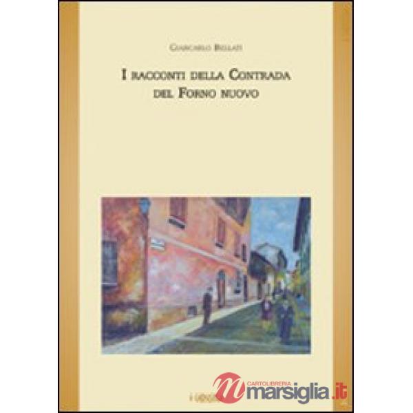 Racconti della Contrada del Forno nuovo (I)
