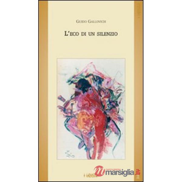 Eco di un silenzio (L')