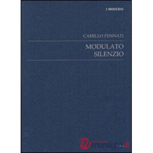 Modulato silenzio. 1998-2002