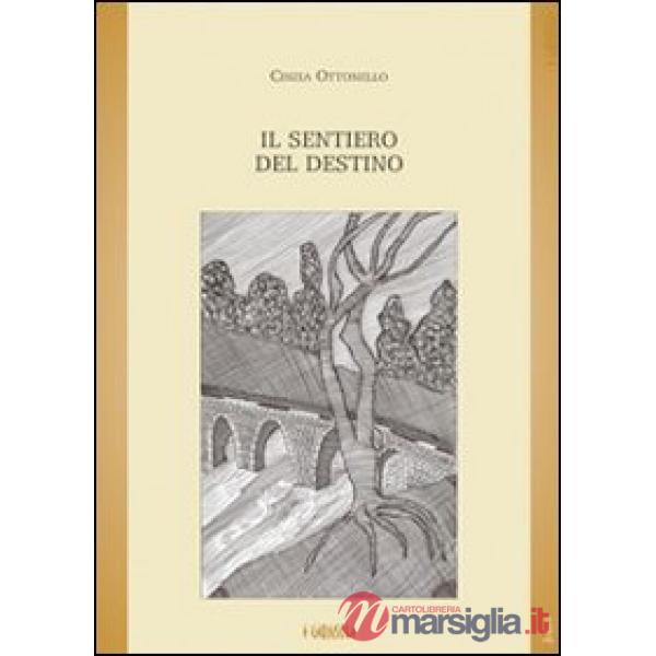 Sentiero del destino (Il)