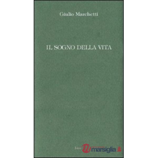 Sogno della vita (Il)