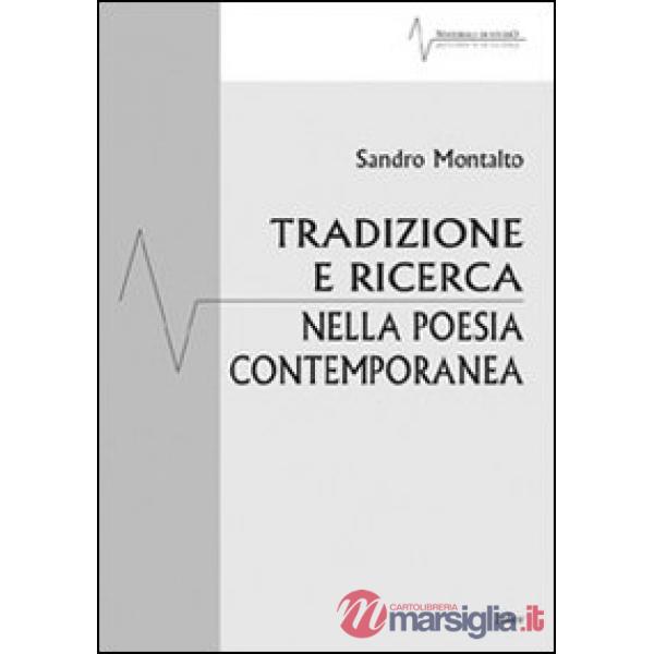 Tradizione e ricerca nella poesia contemporanea