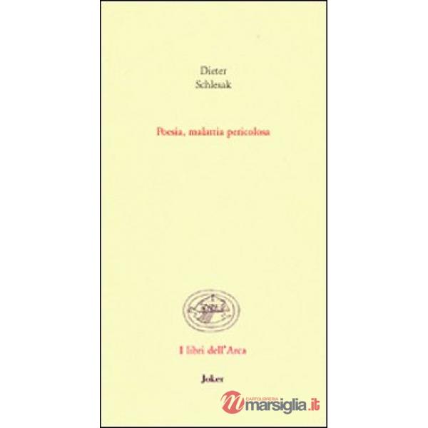 Poesia, malattia pericolosa