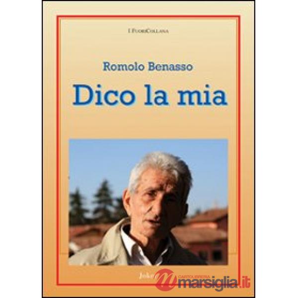 Dico la mia