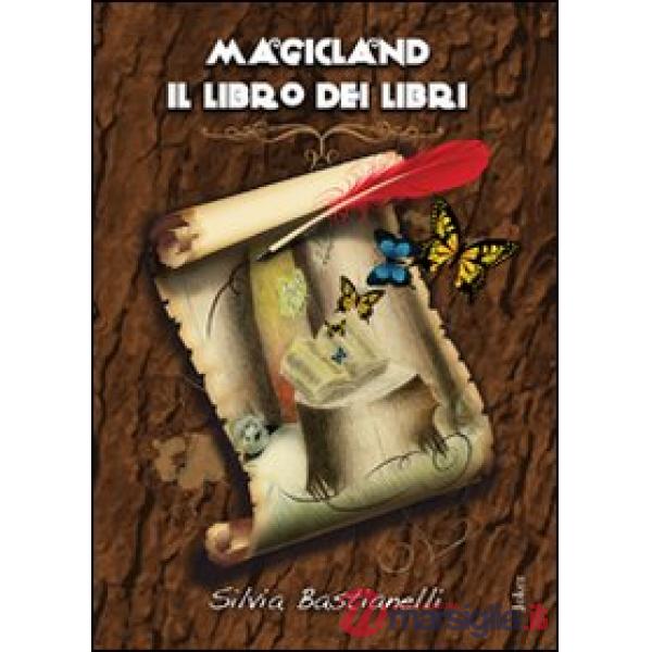 Magicland. Il libro dei libri