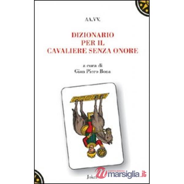 Dizionario per il cavaliere senza onore