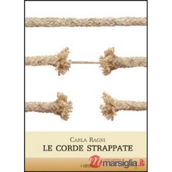 Corde strappate (Le)