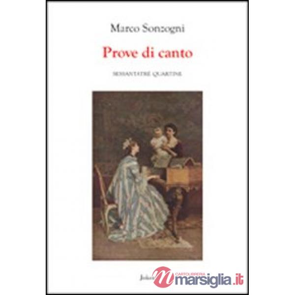 Prove di canto. Sessantatré quartine