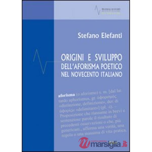 Origini e sviluppo dell'aforisma poetico nel Novecento italiano