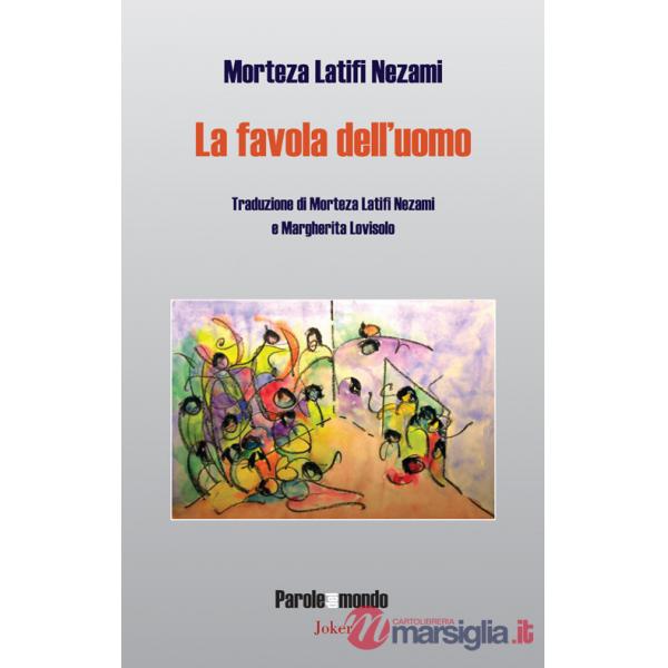 Favola dell'uomo (La)