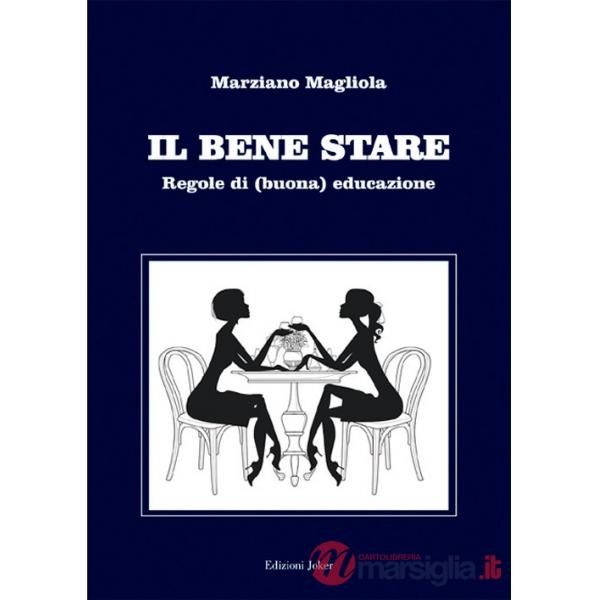 Bene stare (Il)