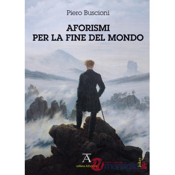 Aforismi per la fine del mondo