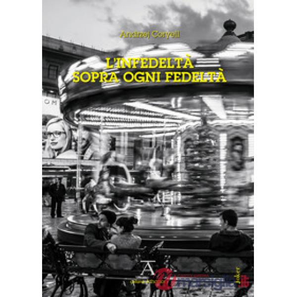 Infedeltà sopra ogni fedeltà (L')