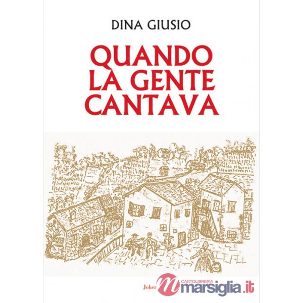 Quando la gente cantava