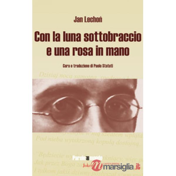 Con la luna sottobraccio e una rosa in mano