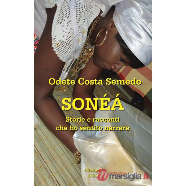 Sonéá. Storie e racconti che ho sentito narrare
