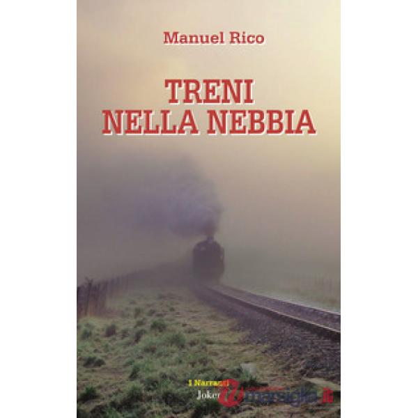 Treni nella nebbia