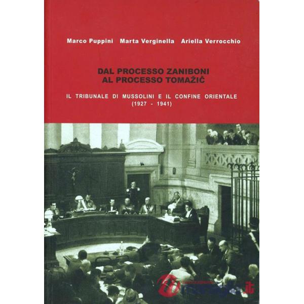 Dal processo Zaniboni al processo Tomazic. Il tribunale di Mussolini e il confine orientale