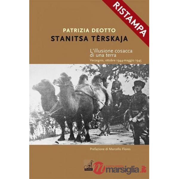 Stanitsa Tèrskja. L'illusione cosacca di una terra. Verzegnis, ottobre 1944-maggio 1945