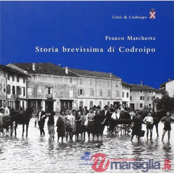 Storia brevissima di Codroipo
