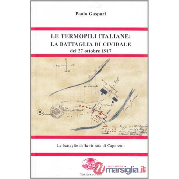 Battaglia di Cividale. Il 27 ottobre 1917 (La)