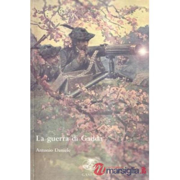 Guerra di Gadda (La)