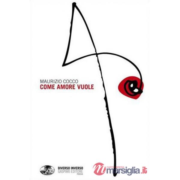 Come amore vuole