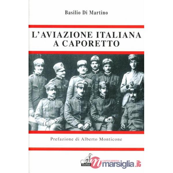 Aviazione italiana a Caporetto (L')