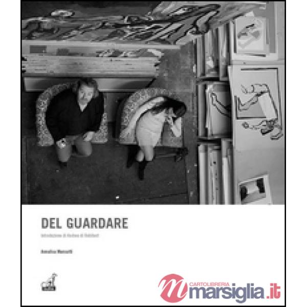 Del guardare. Ediz. italiana e inglese