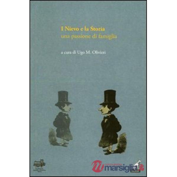 Nievo e la storia. Una passione di famiglia (I)