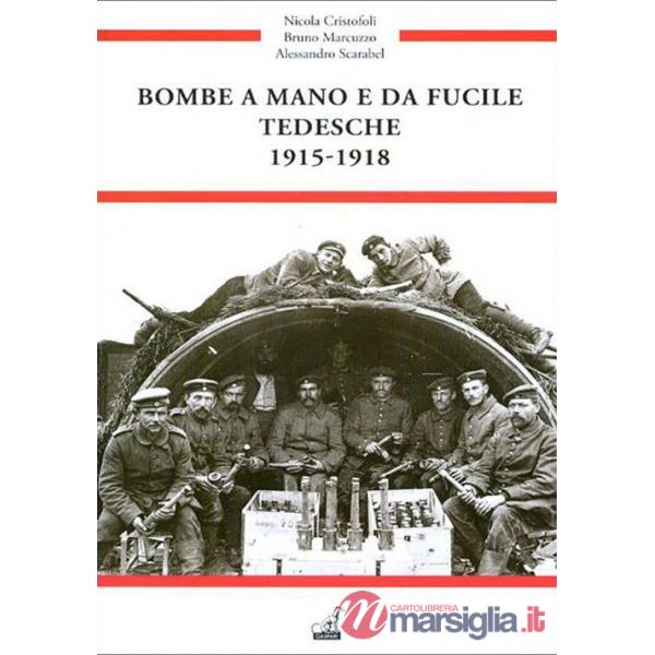 Bombe a mano e da fucile tedesche 1915-1918