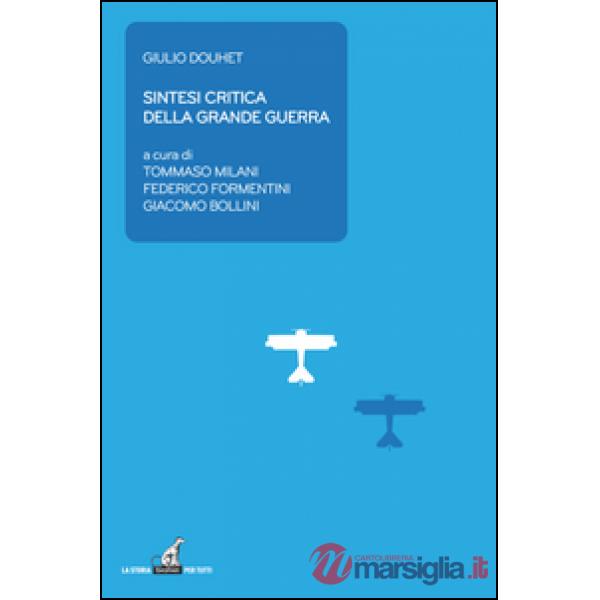 Sintesi critica della grande guerra