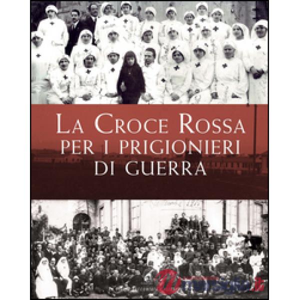 Croce Rossa per i prigionieri di guerra (La)