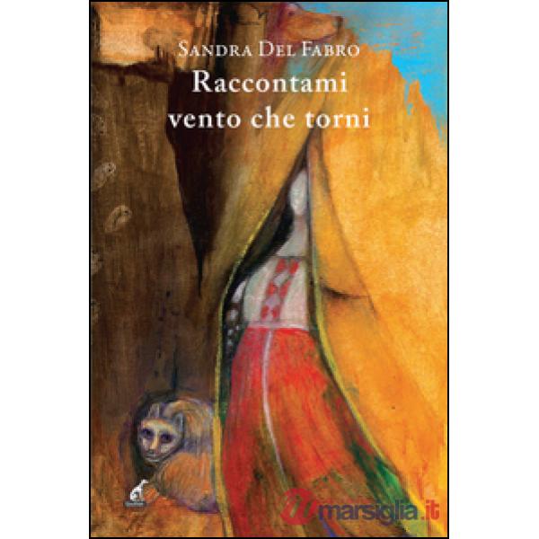 Raccontami vento che torni